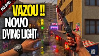 VAZOU !!!, O NOVO DYING LIGHT, NOVO MAPA !!!