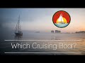 Choosing a boat for cruising