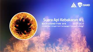 Fire Sound - Suara Api Kebakaran #1 (fire sfx backsound)