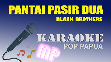 PANTAI PASIR DUA - BLACK BROTHERS (KARAOKE)