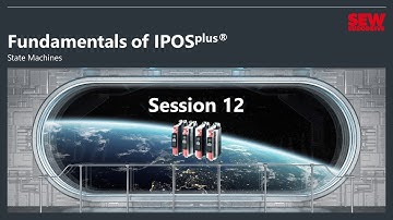 IPOSplus® Training - Session 12 - State Machines