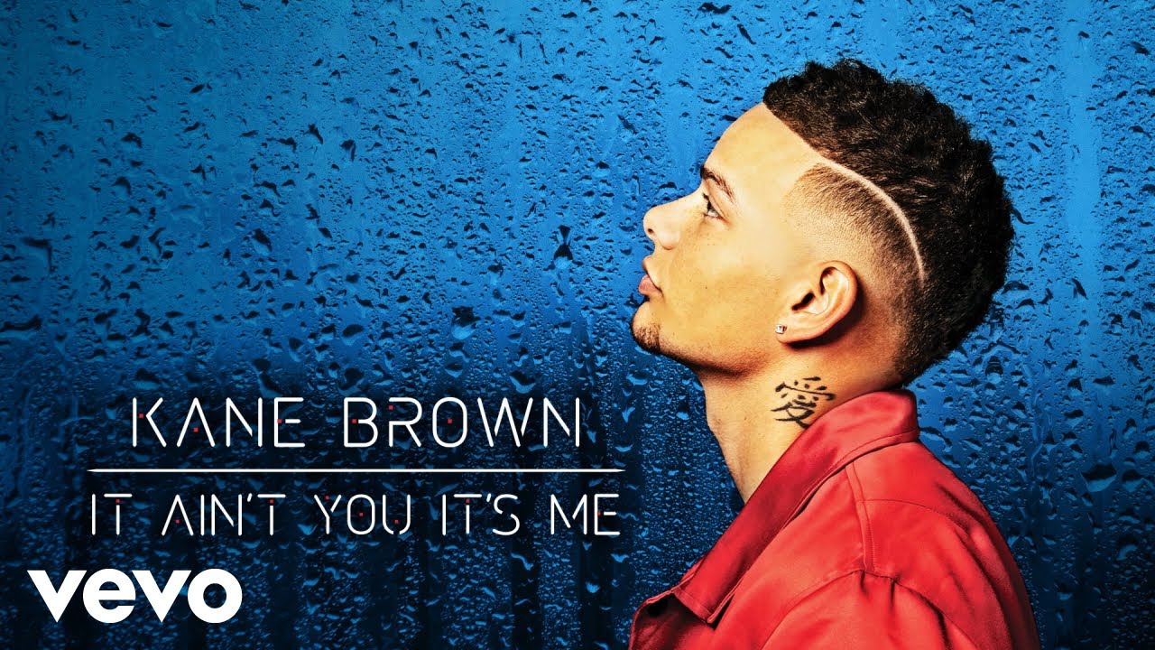 Kane Brown - It Ain't You It's Me (Audio)