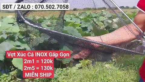 VỢT CÁ INOX GẤP GỌN_2M1=120K_2M5=130K MIỄN SHIP