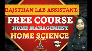 HOME MANAGEMENT ll | HOME SCIENCE ll Lab Assistant 2025 ll Sankalp Series ll Pranshu Ma