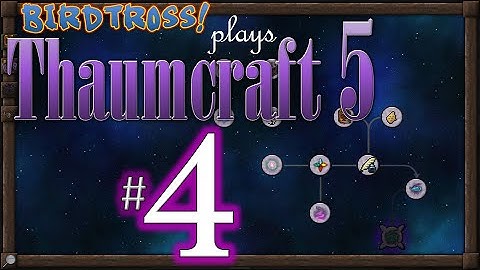 Minecraft Thaumcraft 5 #4 - Basic Information
