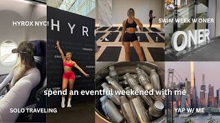 SPEND THE WEEKEND WITH ME 🗽✨ | NYC solo trip, HYROX & Oner Active Swim Week