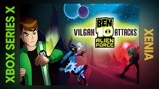 Ben 10 Alien Force: Vilgax Attacks - Xbox Series X: Xenia Performance Analysis