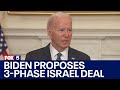 Biden unveils 3-phase Israe-Hamas ceasefire deal