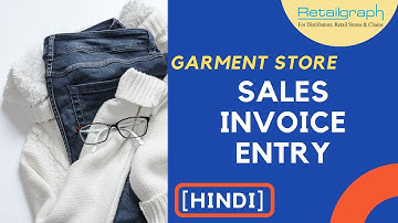 Sales Invoice Entry For Garment Store / Clothing Shops in RetailGraph ERP