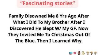 Family Disowned Me 8 Yrs Ago After What I Did To My Brother After I Discovered He Slept With My GF..
