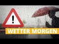 Wetter morgen: Mächtiges Tief wirbelt zum Wochenstart ins Land