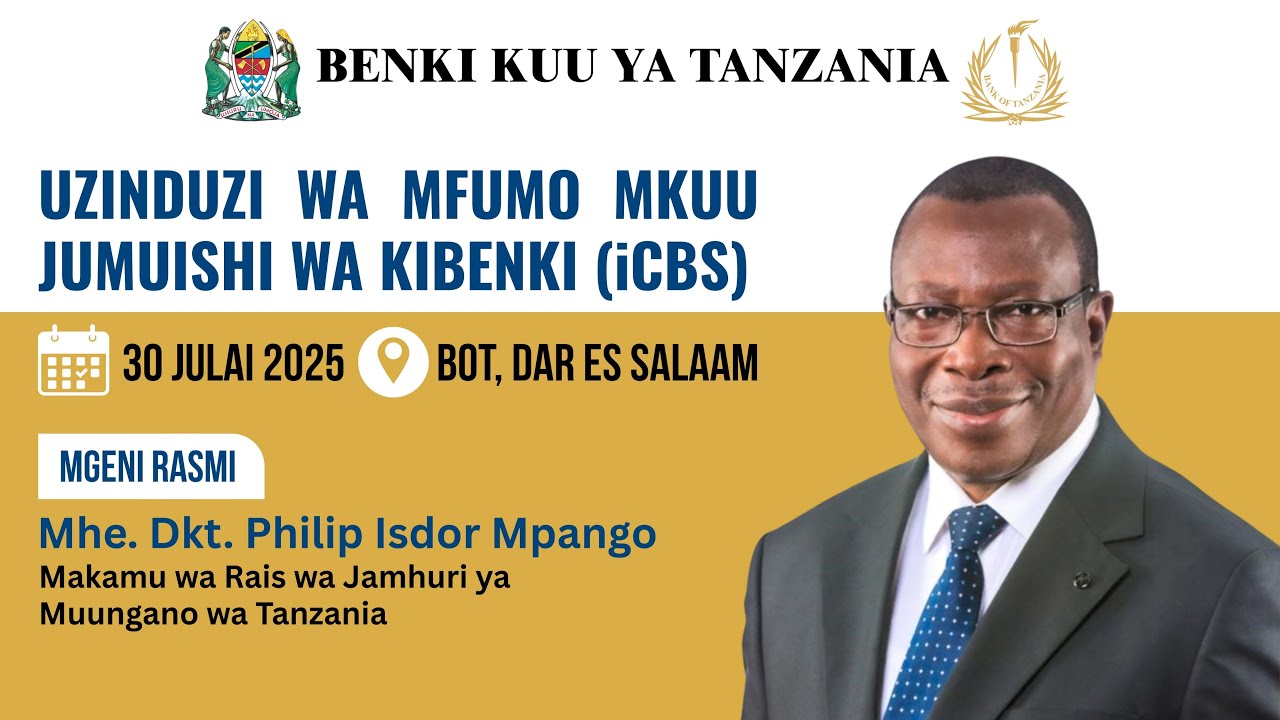 UZINDUZI WA MFUMO MKUU JUMUISHI WA KIBENKI (iCBS)