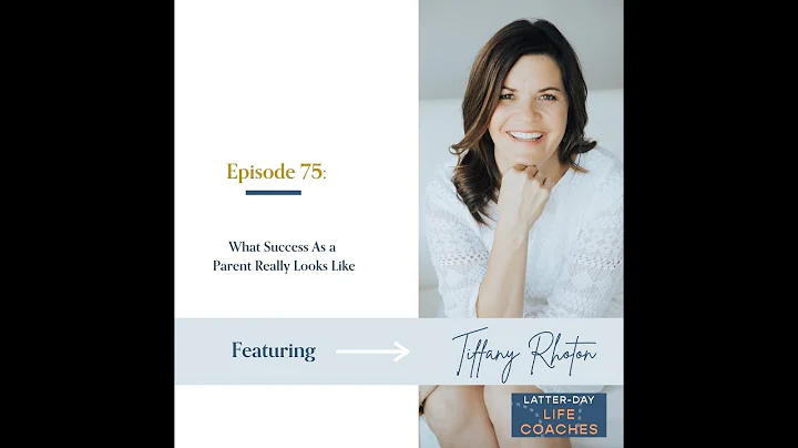 75. What Success As a Parent Really Looks Like wit...