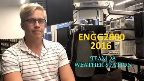 ENGG2800 2016 - Weather Station - Team 28