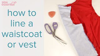 How To Line a Waistcoat or Vest