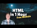 Learn HTML in 1 Hour: Getting Started (Free Module)