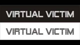 Virtual Victim - Killing time