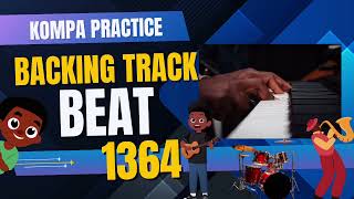 Kompa Backing Track - 1364 Practice Beat for Solos