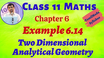 TN 11th Maths  Example 6.14 Two dimensional Analytical Geometry AlexMaths TN New Syllabus