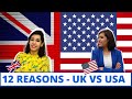 Why I chose UK over USA? 12 reasons UK Vs USA | Why is UK better than US ? Comparison UK vs US