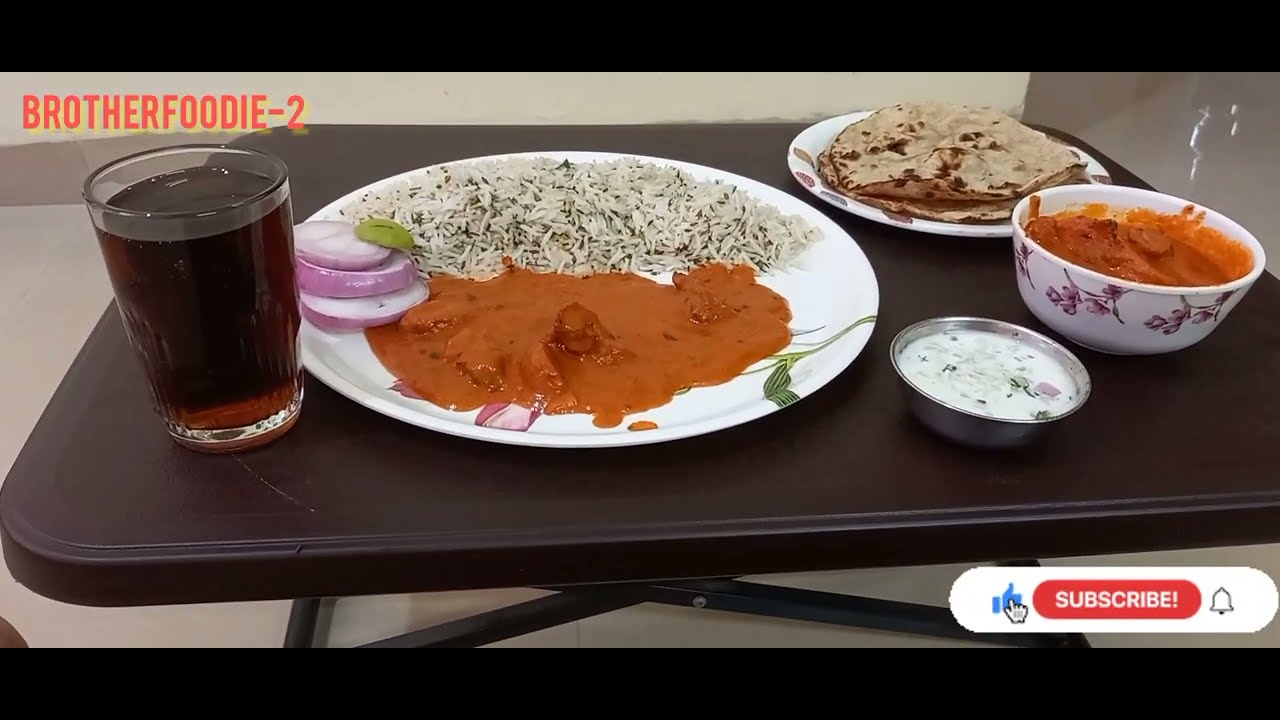 Today Special Menu Jeera Rice Butter Chicken Raita Tandoori Roti And ...