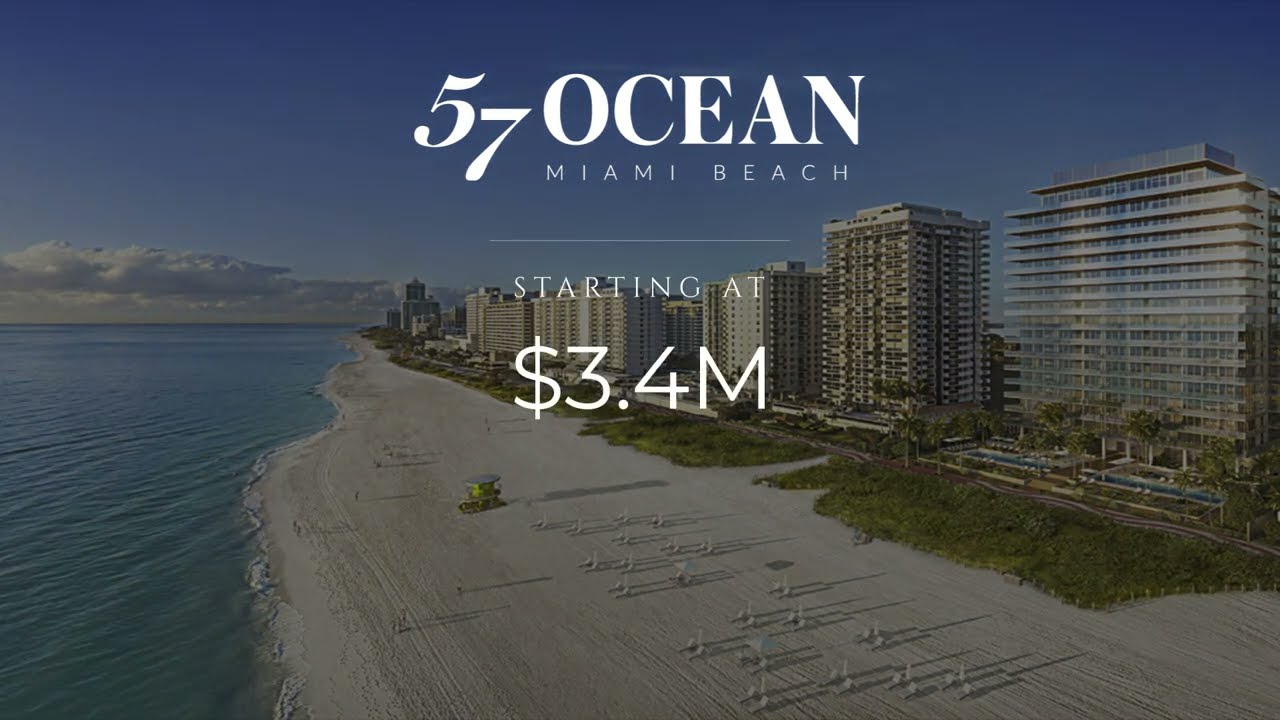 57 Ocean Residences Miami Beach l Luxury Beachfront Property