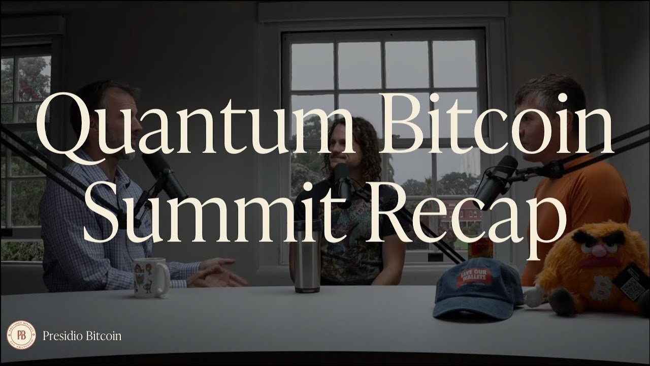Quantum Bitcoin Summit Recap & Key Takeaways