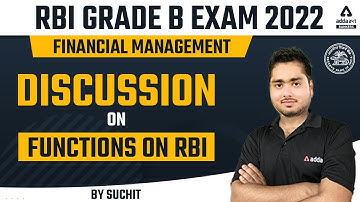 RBI Grade B 2022 | Functions of RBI | By Suchit Shukla