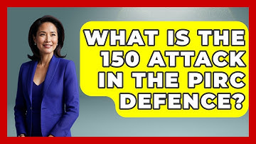 What Is The 150 Attack In The Pirc Defence? - The Chess Codex