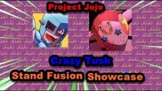 Project Jojo Fusion Stands Showcase: Crazy Tusk