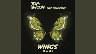 Wings (Myon & Shane 54 Summer Of Love Mix) (feat. Taylr Renee) - Tom Swoon
