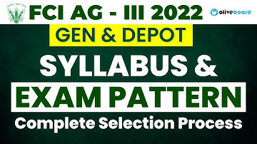 FCI AG 3 2022 | General & Depot | Syllabus & Exam Pattern | Complete Selection Process | Saurabh Sir