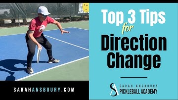 Top 3 Pickleball Tips for Direction Change with Sarah Ansboury