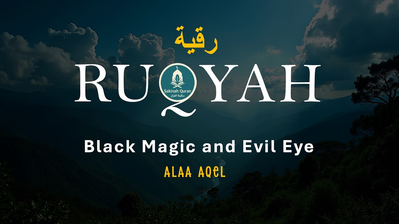 Ruqyah To Get Jinns/Shayateen Out Of The Body - Evil Eye, Sihr, Possession