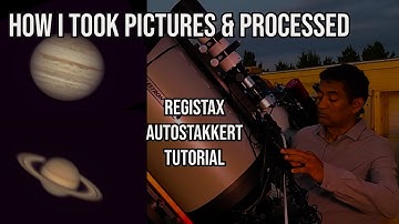 How I took the pictures of Saturn and Jupiter - Tutorial for Registax and Autostakkert