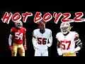 The Rise Of The Hot Boyzz || Kwon Alexander X Fred Warner X Dre Greenlaw || 49ers