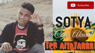 Download lagu Faris Mahesa - Sotya (Accoustic Cover)