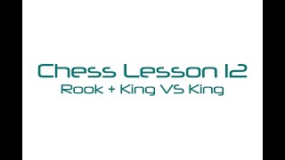 Chess lesson 12 - 1 Rook checkmate Profile