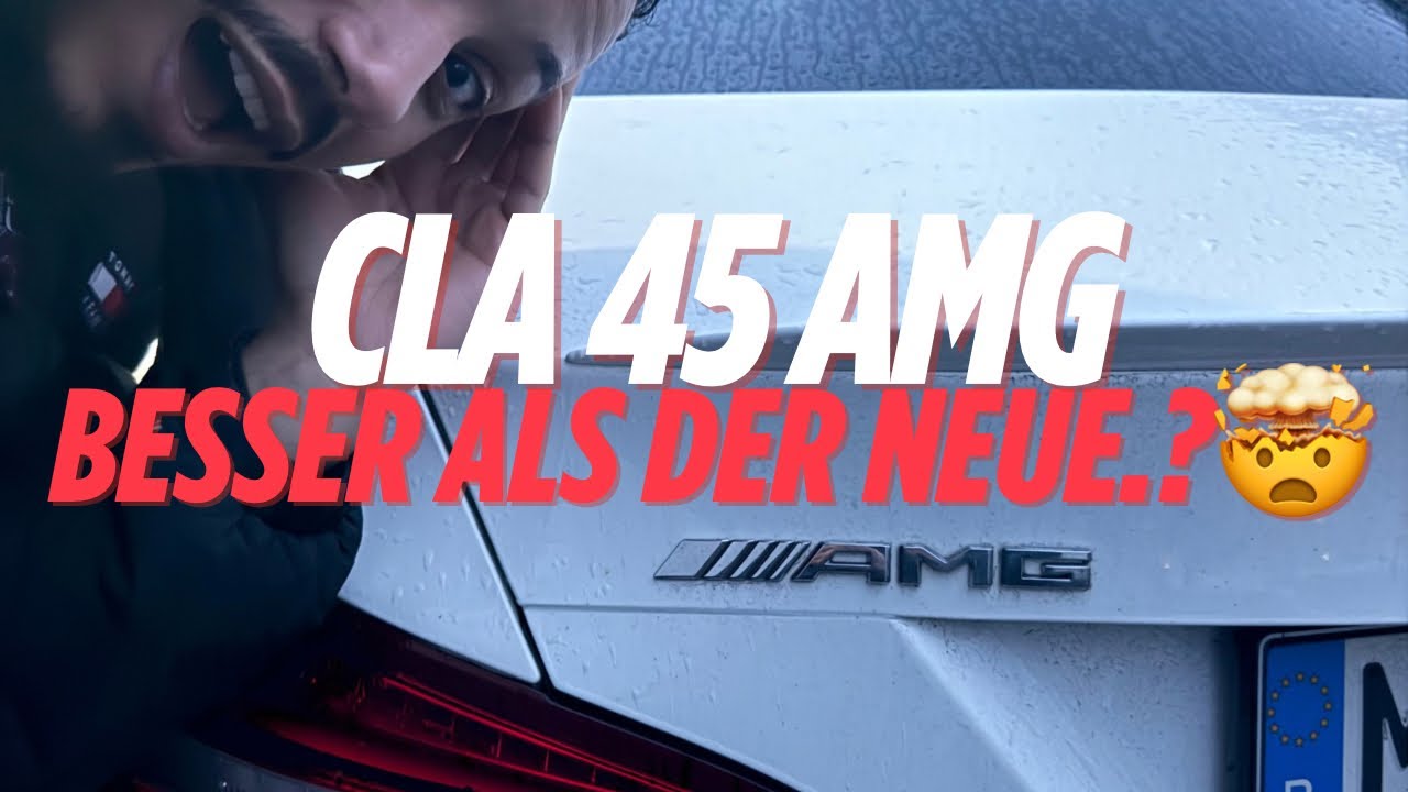 CLA 45 AMG 2018 (381 PS) – Besser als der Neue? | Vergleich & Review🤯