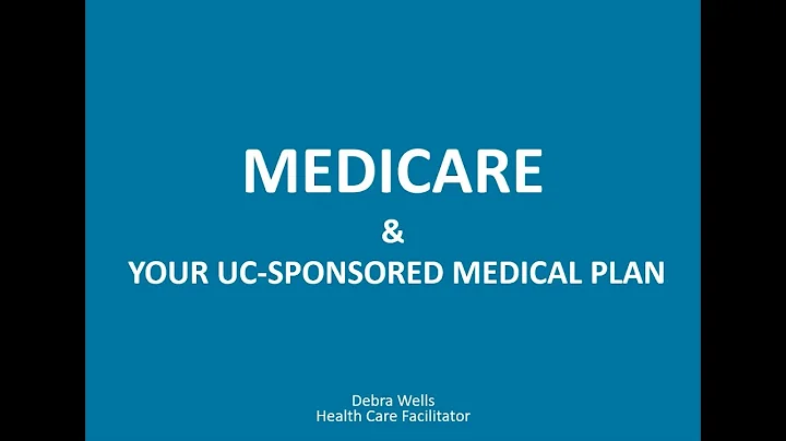 Medicare and UCSD Healthcare Plans with Debra Well...