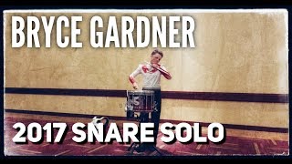 Bryce Gardner 2017 | 1st Place Snare Solo | Release the Kraken