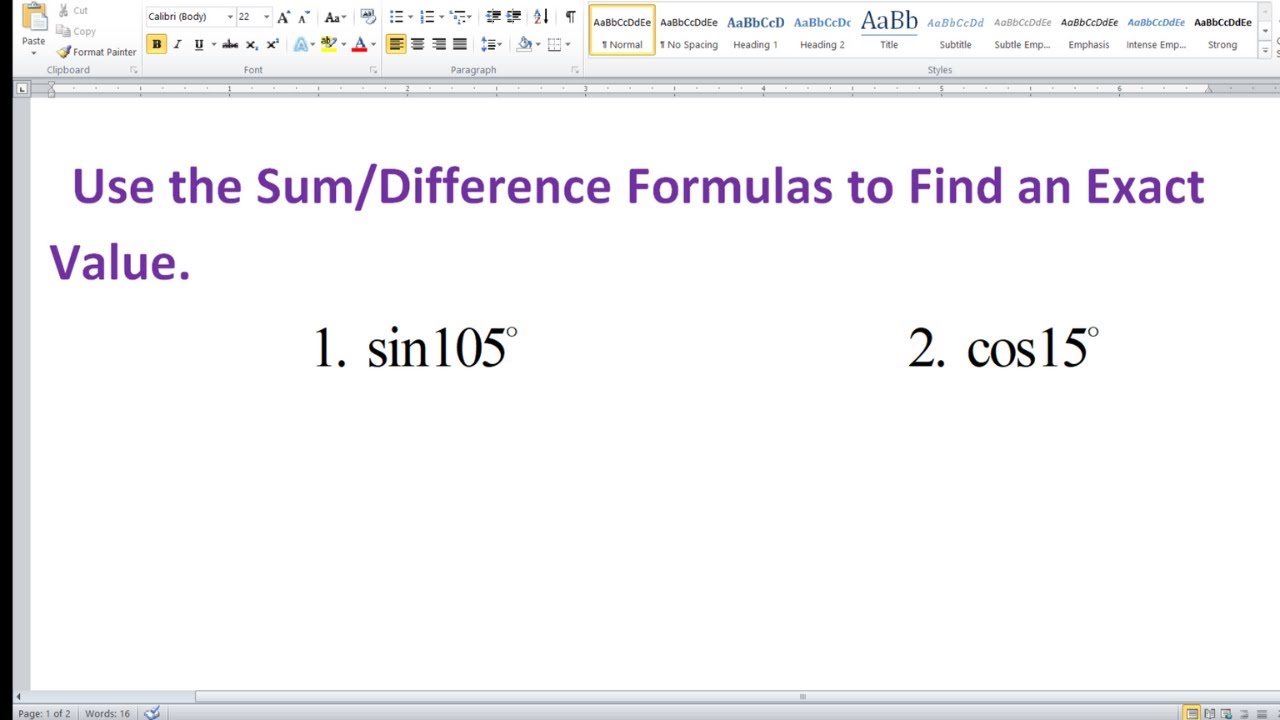 Use the Sum/Difference Formulas For Sine and Cosine to Find the Exact ...