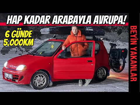 BEYİN YAKANLAR | Hap Kadar Araba ile Avrupa'da 6 Günde 5.000km | Fiat Seicento Sporting