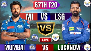 Live MI Vs LSG 67th T20 Match | Cricket Match Today | MI vs LSG 67th T20 live 1st innings #livescore