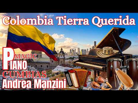 Colombia Tierra Querida Andrea Manzini Piano Instrumental