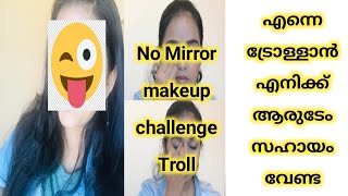 No Mirror Makeup Challenge Malayalam | Anjana Karun| Beauty Vlogger| Trolling Myself| screenshot 3