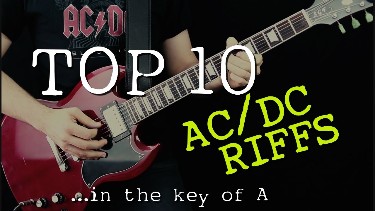 Top 10 AC DC Riffs (in the key of A) - YouTube