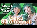 Misery Loves Chase O'Donnell | EP 83