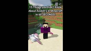 15 Things you Didn’t Know About Axolotl’s in Minecraft in 60 SECONDS!