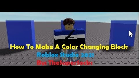 How to make a Color Changing Block in Roblox Studio 2021
